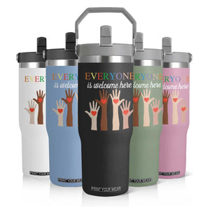Everyone Is Welcome Here Flip Straw Tumbler Equality Fist Hands Hearts TS02 Print Your Wear