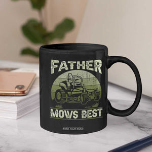 Father Mows Best Coffee Mug Lawn Mower Mowing Dad Retro Father's Day Gift TS10 Print Your Wear