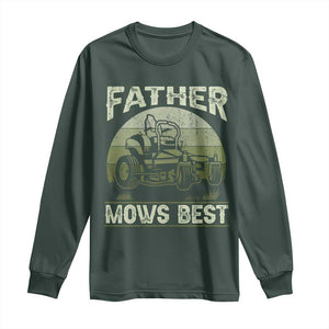 Father Mows Best Long Sleeve Shirt Lawn Mower Mowing Dad Retro Father's Day Gift TS10 Dark Forest Green Print Your Wear