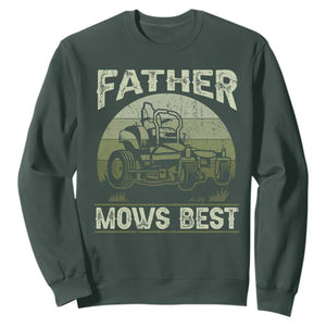 Father Mows Best Sweatshirt Lawn Mower Mowing Dad Retro Father's Day Gift TS10 Dark Forest Green Print Your Wear