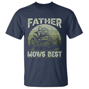 Father Mows Best T Shirt Lawn Mower Mowing Dad Retro Father's Day Gift TS10 Navy Print Your Wear
