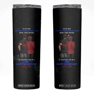 Fathers Day Son Gifts from Mom Skinny Tumbler To My Son Gift TB10 Black Print Your Wear