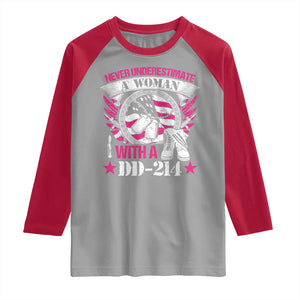 Female Veteran Raglan Shirt Never Underestimate A Woman With DD214 US Military TS02 Sport Gray Red Print Your Wear