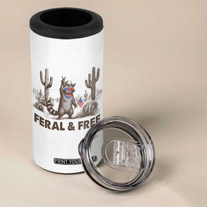 Feral & Free Raccoon 4 in 1 Can Cooler Tumbler Funny 4th of July Cowboy Meme Retro Independence Day TS10 Print Your Wear