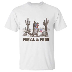 Feral & Free Raccoon T Shirt Funny 4th of July Cowboy Meme Retro Independence Day TS10 White Print Your Wear