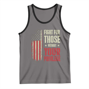Fight For Those Without Your Privilege Tank Top TS11 Deep Heather Black Print Your Wear
