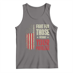 Fight For Those Without Your Privilege Tank Top TS11 Deep Heather Print Your Wear