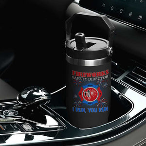 Fireworks Safety Director Flip Straw Tumbler I Run You Run Funny 4th of July Patriotic TS02 Print Your Wear