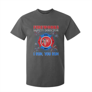 Fireworks Safety Director T Shirt For Kid I Run You Run Funny 4th of July Patriotic TS02 Dark Heather Print Your Wear