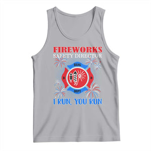 Fireworks Safety Director Tank Top I Run You Run Funny 4th of July Patriotic TS02 Athletic Heather Print Your Wear