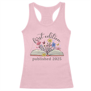 First Edition Published 2025 Racerback Tank Top Littlest Bookworm Funny Annoucement Baby Shower TS10 Light Pink Print Your Wear