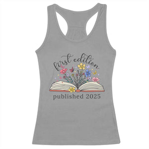 First Edition Published 2025 Racerback Tank Top Littlest Bookworm Funny Annoucement Baby Shower TS10 Sport Gray Print Your Wear