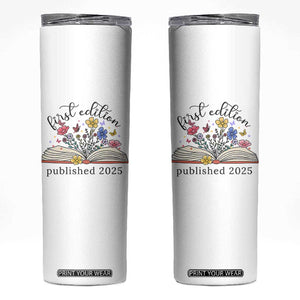 First Edition Published 2025 Skinny Tumbler Littlest Bookworm Funny Annoucement Baby Shower TS10 White Print Your Wear