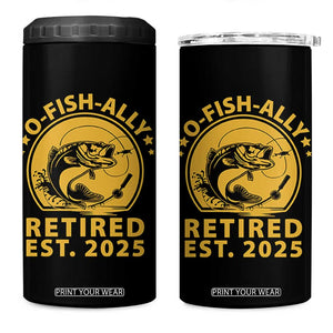 Fishing Retirement 4 in 1 Can Cooler Tumbler O-Fish-Ally Retired 2025 For Fisherman TS10 One Size: 16 oz Black Print Your Wear