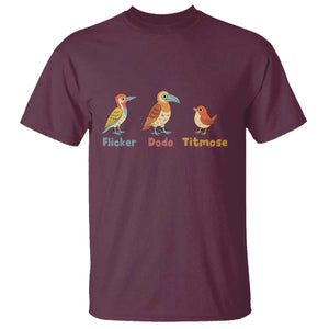 Flicker Dodo Titmouse Subtle FDT T Shirt Funny Bird Lover Nature TS02 Maroon Print Your Wear