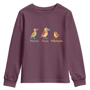 Flicker Dodo Titmouse Subtle FDT Youth Sweatshirt Funny Bird Lover Nature TS02 Maroon Print Your Wear