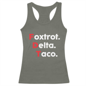 Foxtrot Delta Taco Racerback Tank Top Subtle FDT Resist TS10 Military Green Print Your Wear