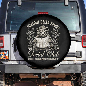Foxtrot Delta Tango FDT Social Club Spare Tire Cover Only You Can Prevent Fascism Retro Bear TS02 No hole Black Print Your Wear
