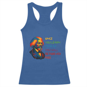 Frederick Douglass Inspirational Racerback Tank Top Learn to Read Be Forever Free Black Leader TS02 Royal Blue Print Your Wear