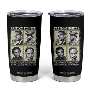 Freedom Fighters Heritage Tumbler Cup Malcolm X Marcus Garvey Huey P Newton Steve Biko Revolution TS02 Black Print Your Wear