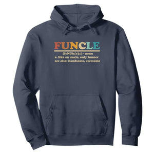 Funcle Funny Uncle Hoodie Like An Uncle Only Funner Fathers Day TS10 Navy Print Your Wear