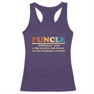 Funcle Funny Uncle Racerback Tank Top Like An Uncle Only Funner Fathers Day TS10 Purple Print Your Wear