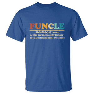 Funcle Funny Uncle T Shirt Like An Uncle Only Funner Fathers Day TS10 Royal Blue Print Your Wear