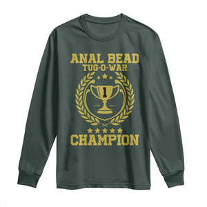 Funny #1 Anal Bead Tug O War Champion Long Sleeve Shirt Adult Humor Cringe - PrintYourWear Size: S Color: Dark Forest Green