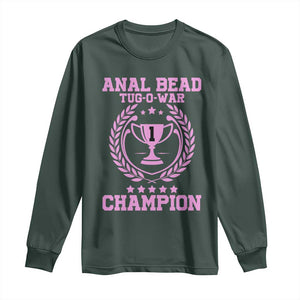 Funny #1 Anal Bead Tug O War Champion Long Sleeve Shirt Pink Adult Humor Cringe - PrintYourWear Size: S Color: Dark Forest Green