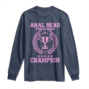 Funny #1 Anal Bead Tug O War Champion Long Sleeve Shirt Pink Adult Humor Cringe - PrintYourWear Size: S Color: Navy