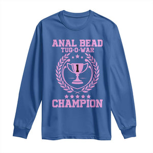Funny #1 Anal Bead Tug O War Champion Long Sleeve Shirt Pink Adult Humor Cringe - PrintYourWear Size: S Color: Royal Blue