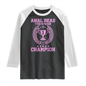 Funny #1 Anal Bead Tug O War Champion Raglan Shirt Pink Adult Humor Cringe - PrintYourWear Size: XS Color: Black/White