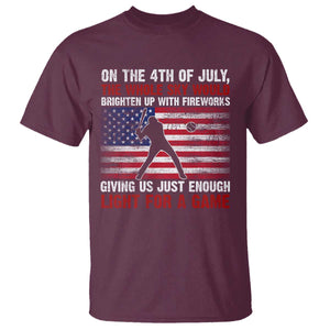 Funny 4th Of July Baseball T Shirt The Whole Sky Would Brighten Up With Fireworks American Flag TS11 Maroon Print Your Wear