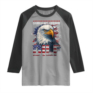 Funny 4th Of July DILF Damn I Love Freedom Raglan Shirt Vintage Bald Eagle 4th Of July TS11 Sport Gray Black Print Your Wear