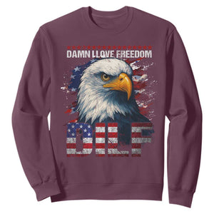 Funny 4th Of July DILF Damn I Love Freedom Sweatshirt Vintage Bald Eagle 4th Of July TS11 Maroon Print Your Wear