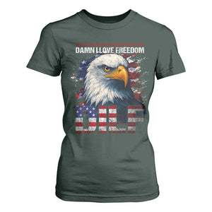 Funny 4th Of July DILF Damn I Love Freedom T Shirt For Women Vintage Bald Eagle 4th Of July TS11 Dark Forest Green Print Your Wear