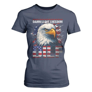 Funny 4th Of July DILF Damn I Love Freedom T Shirt For Women Vintage Bald Eagle 4th Of July TS11 Navy Print Your Wear