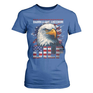 Funny 4th Of July DILF Damn I Love Freedom T Shirt For Women Vintage Bald Eagle 4th Of July TS11 Royal Blue Print Your Wear