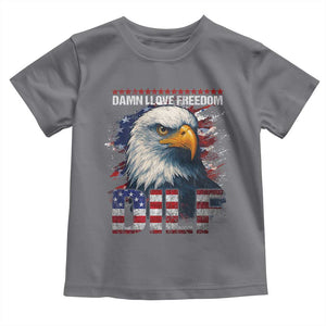 Funny 4th Of July DILF Damn I Love Freedom Toddler T Shirt Vintage Bald Eagle 4th Of July TS11 Charcoal Print Your Wear