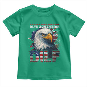 Funny 4th Of July DILF Damn I Love Freedom Toddler T Shirt Vintage Bald Eagle 4th Of July TS11 Irish Green Print Your Wear