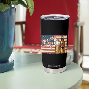 Funny 4th Of July Drinking Tumbler Cup Let's Drink And Blow Shit Up Independence Day TS11 Print Your Wear