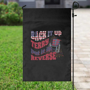 Funny 4th Of July Garden Flag Back Up Terry Put It In Reverse Fireworks Retro Groovy TS02 Print Your Wear