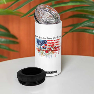 Funny 4th Of July Land Of The Free Because Of The Brave 4 in 1 Can Cooler Tumbler American Flag Flowers TS11 Print Your Wear