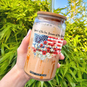 Funny 4th Of July Land Of The Free Because Of The Brave Glass Can American Flag Flowers TS11 Print Your Wear