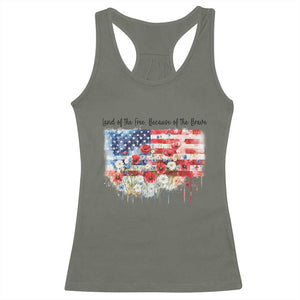 Funny 4th Of July Land Of The Free Because Of The Brave Racerback Tank Top American Flag Flowers TS11 Military Green Print Your Wear