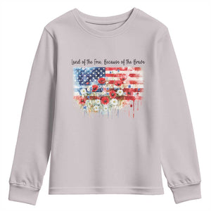 Funny 4th Of July Land Of The Free Because Of The Brave Youth Sweatshirt American Flag Flowers TS11 Ice Gray Print Your Wear