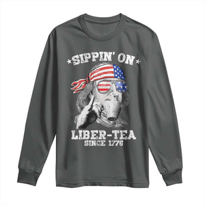 Funny 4th Of July Long Sleeve Shirt Sippin On Liber Tea Liberty Ben Franklin 1776 USA Flag TS10 Dark Heather Print Your Wear