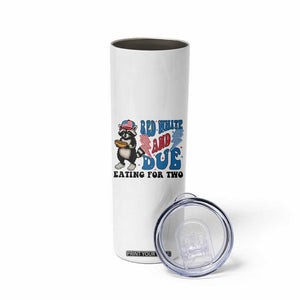 Funny 4th Of July Pregnancy Announcement Racoon Skinny Tumbler Red White And Due Eating For Two TS11 Print Your Wear