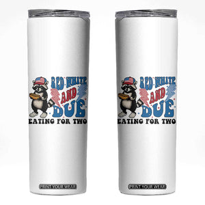 Funny 4th Of July Pregnancy Announcement Racoon Skinny Tumbler Red White And Due Eating For Two TS11 White Print Your Wear