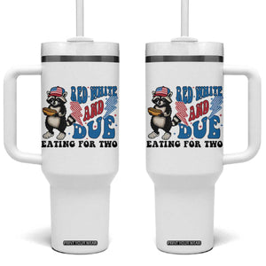 Funny 4th Of July Pregnancy Announcement Racoon Tumbler With Handle Red White And Due Eating For Two TS11 One Size: 40 oz White Print Your Wear